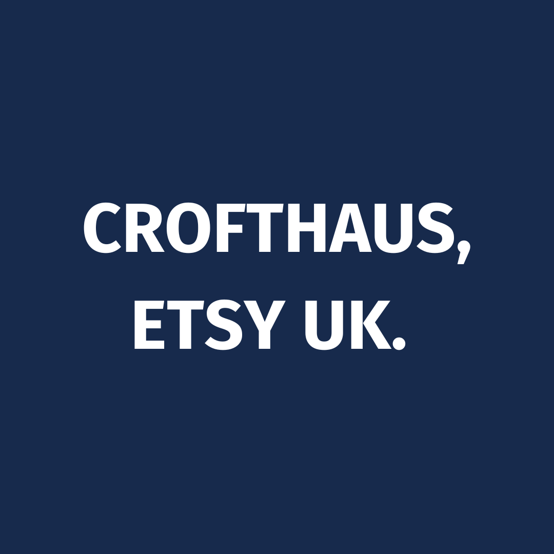 CROFTHAUS, ETSY UK.  